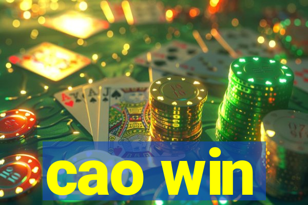 cao win